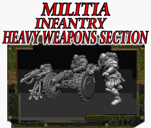 Militia Galea Infantry Heavy Weapons section